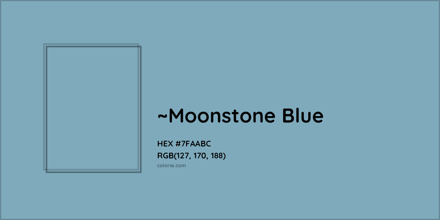 HEX #7FAABC Color Name, Color Code, Palettes, Similar Paints, Images