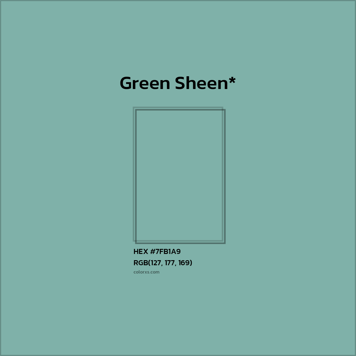 HEX #7FB1A9 Color Name, Color Code, Palettes, Similar Paints, Images
