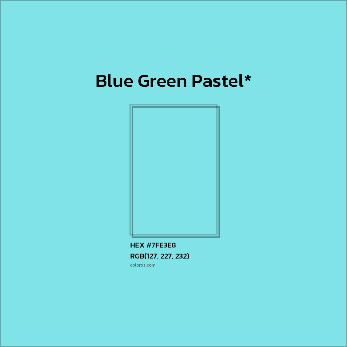 HEX #7FE3E8 Color Name, Color Code, Palettes, Similar Paints, Images