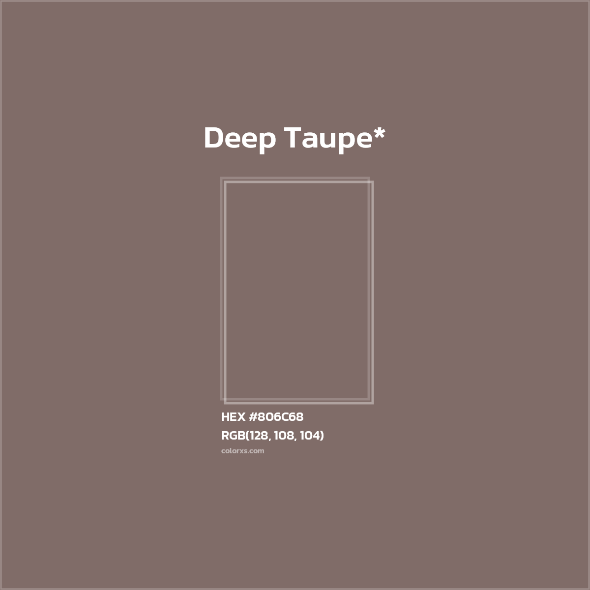 HEX #806C68 Color Name, Color Code, Palettes, Similar Paints, Images