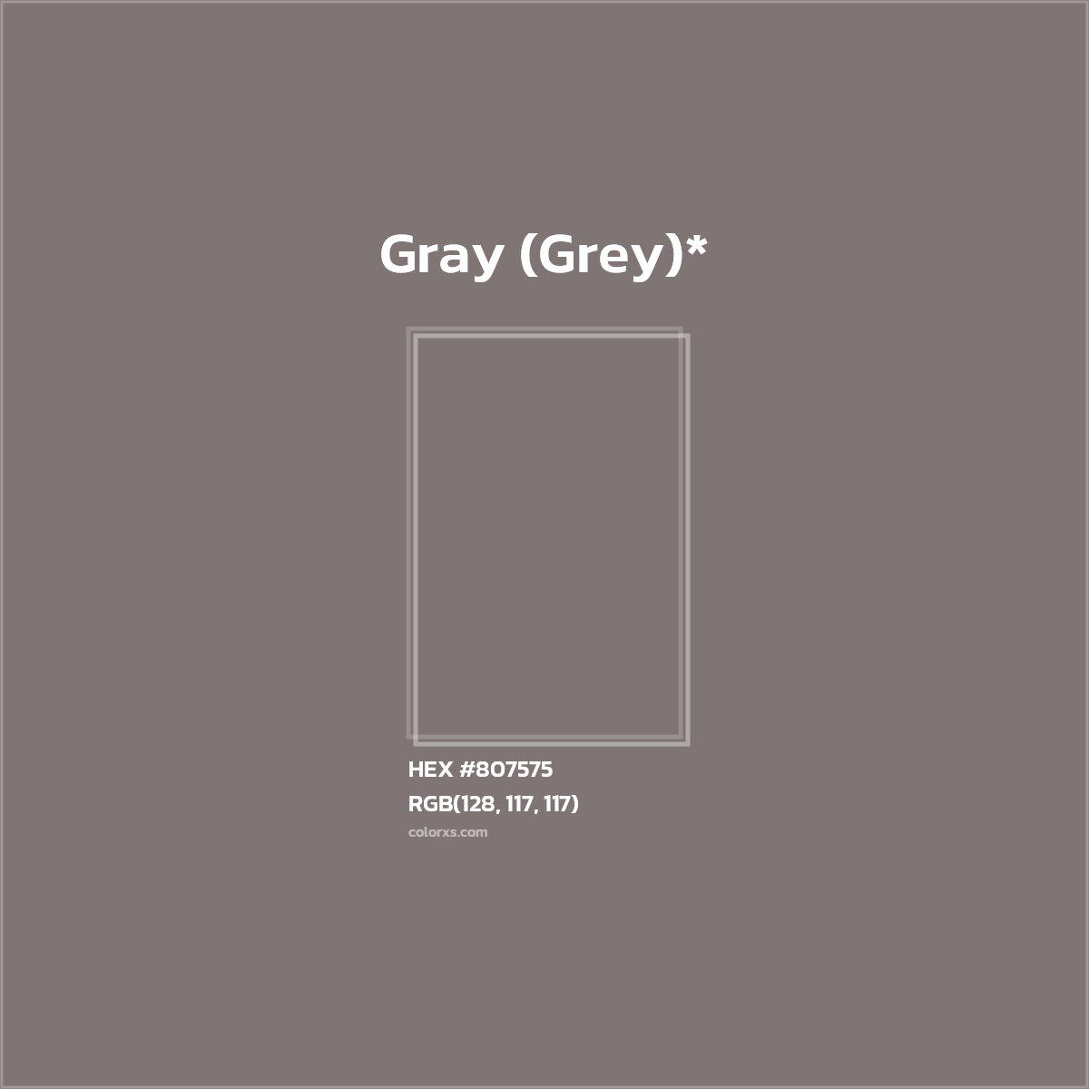 HEX #807575 Color Name, Color Code, Palettes, Similar Paints, Images