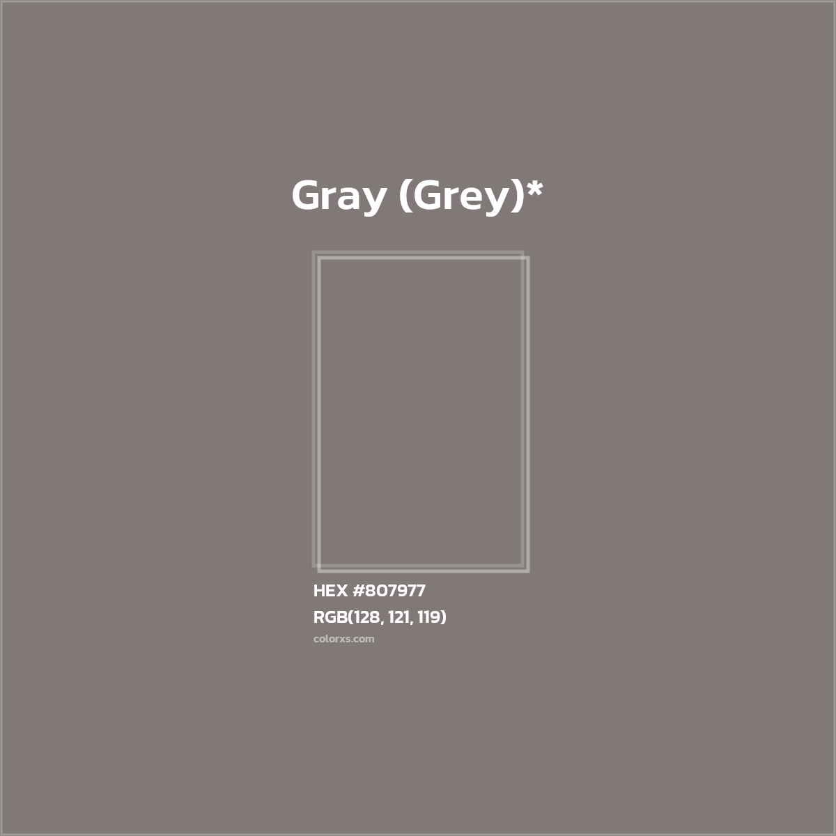 HEX #807977 Color Name, Color Code, Palettes, Similar Paints, Images