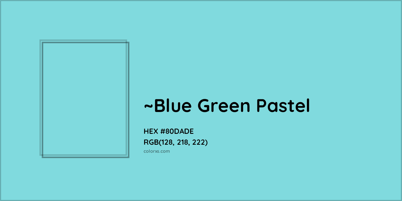 HEX #80DADE Color Name, Color Code, Palettes, Similar Paints, Images