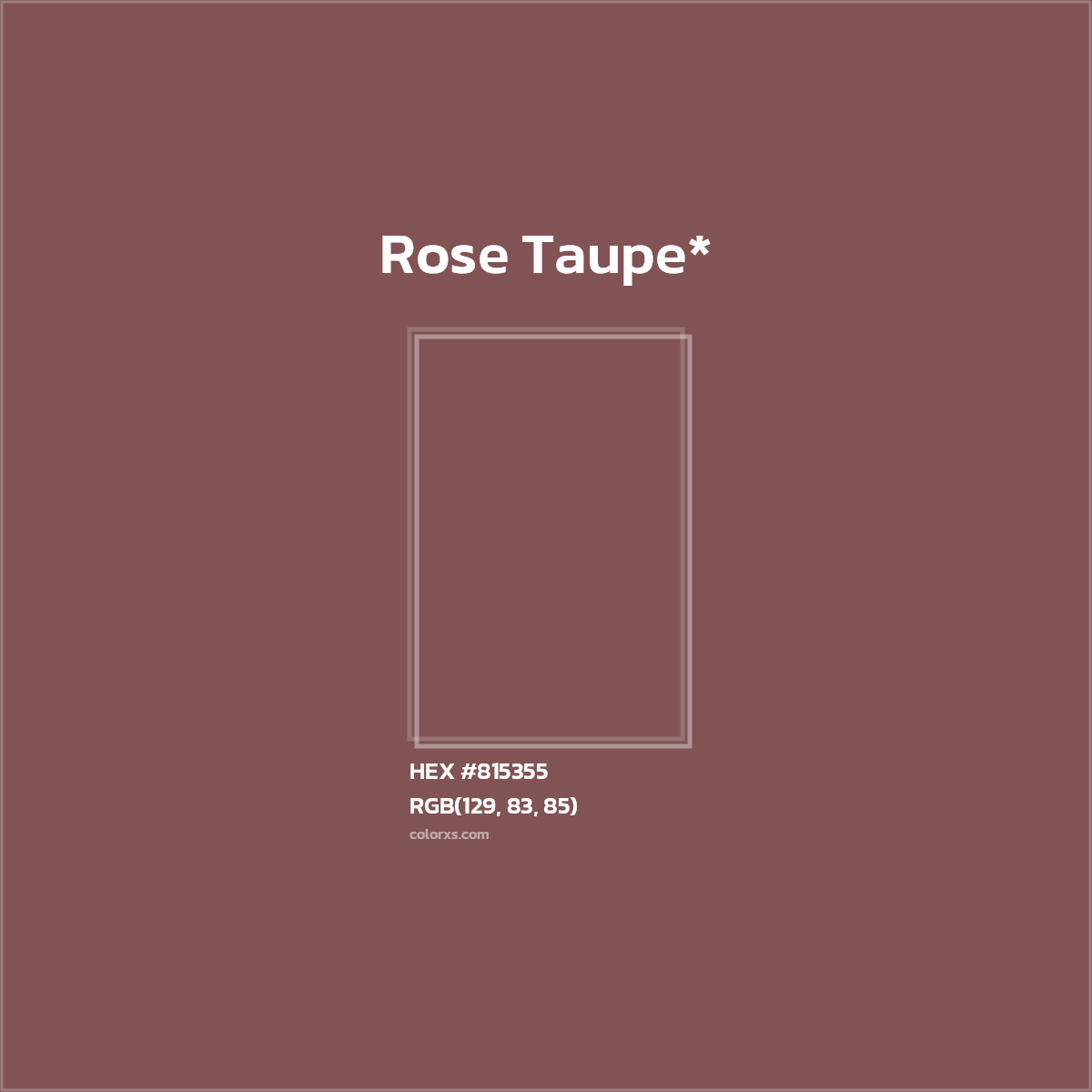 HEX #815355 Color Name, Color Code, Palettes, Similar Paints, Images