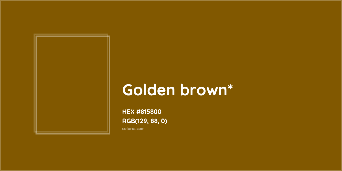 HEX #815800 Color Name, Color Code, Palettes, Similar Paints, Images