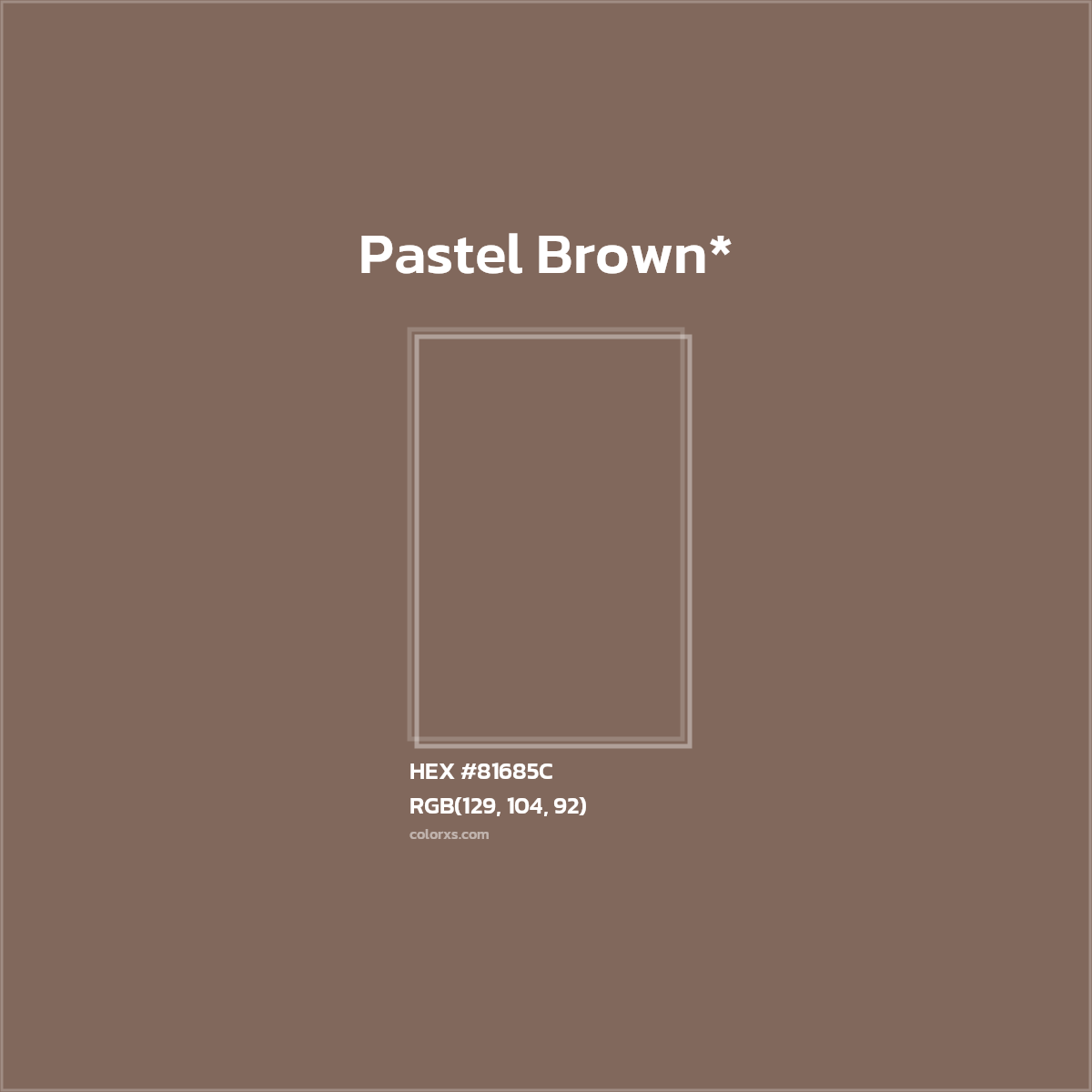 HEX #81685C Color Name, Color Code, Palettes, Similar Paints, Images