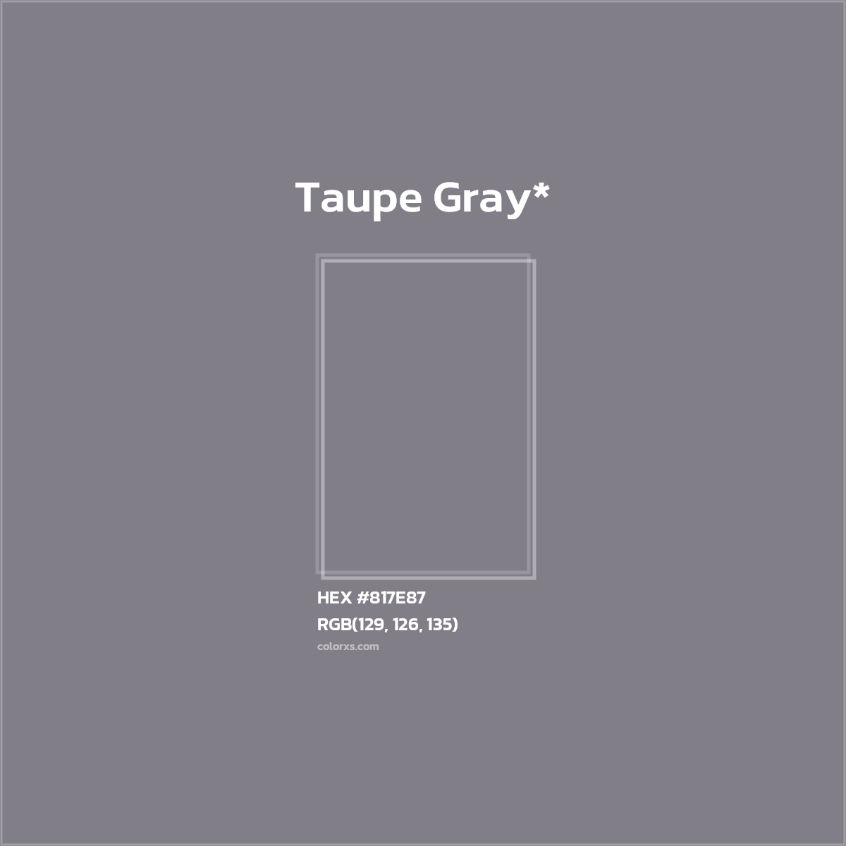HEX #817E87 Color Name, Color Code, Palettes, Similar Paints, Images