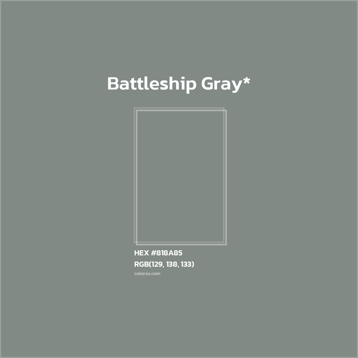 HEX #818A85 Color Name, Color Code, Palettes, Similar Paints, Images