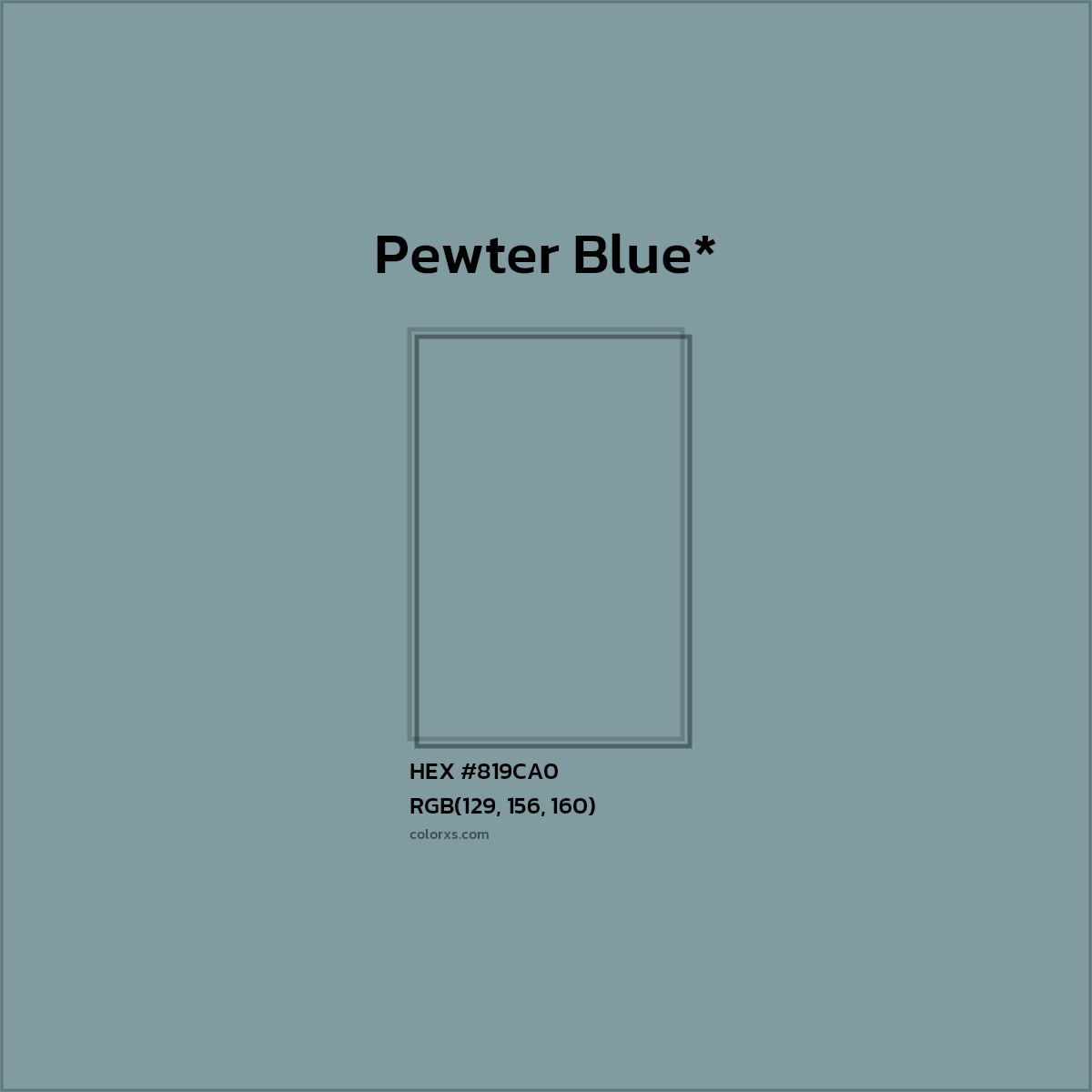 HEX #819CA0 Color Name, Color Code, Palettes, Similar Paints, Images