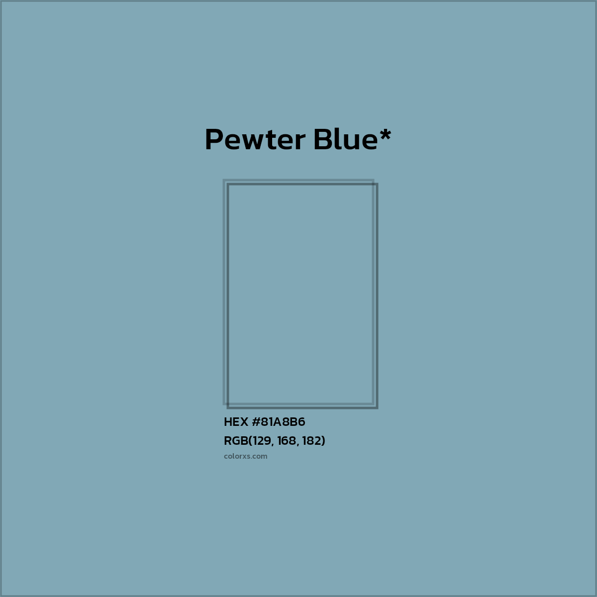 HEX #81A8B6 Color Name, Color Code, Palettes, Similar Paints, Images