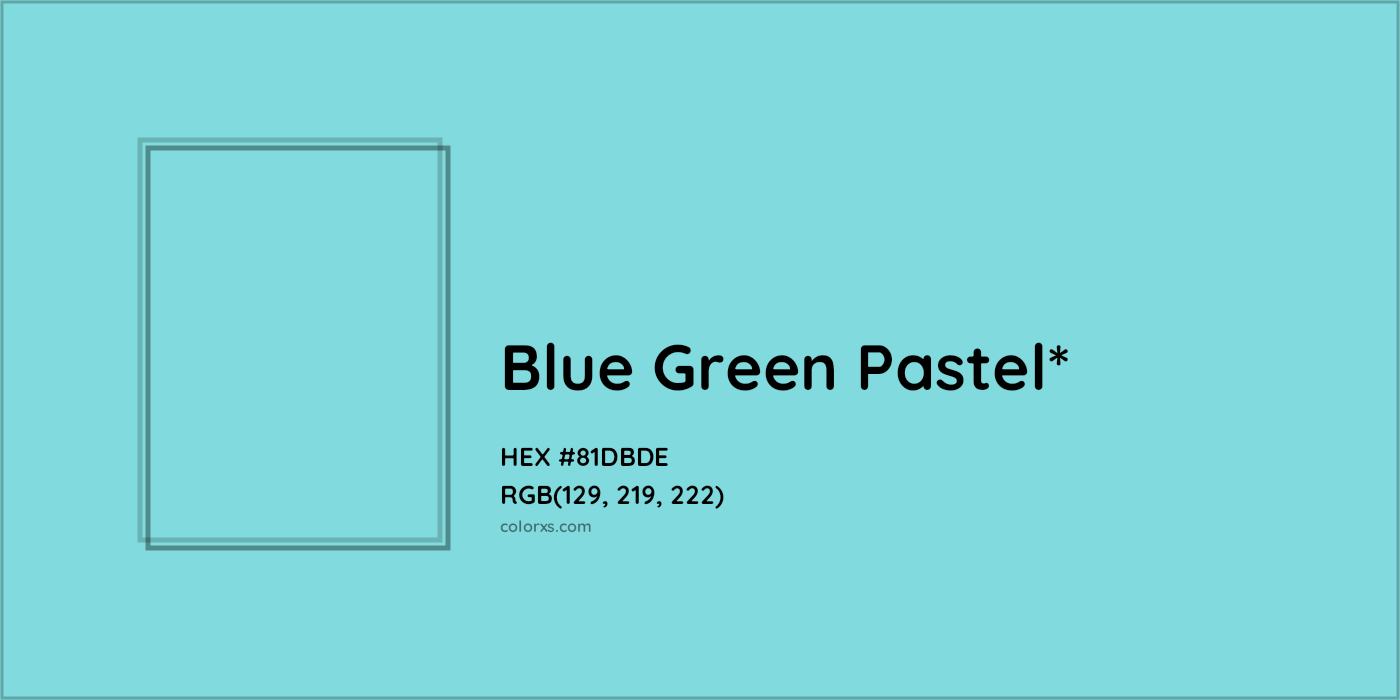 HEX #81DBDE Color Name, Color Code, Palettes, Similar Paints, Images