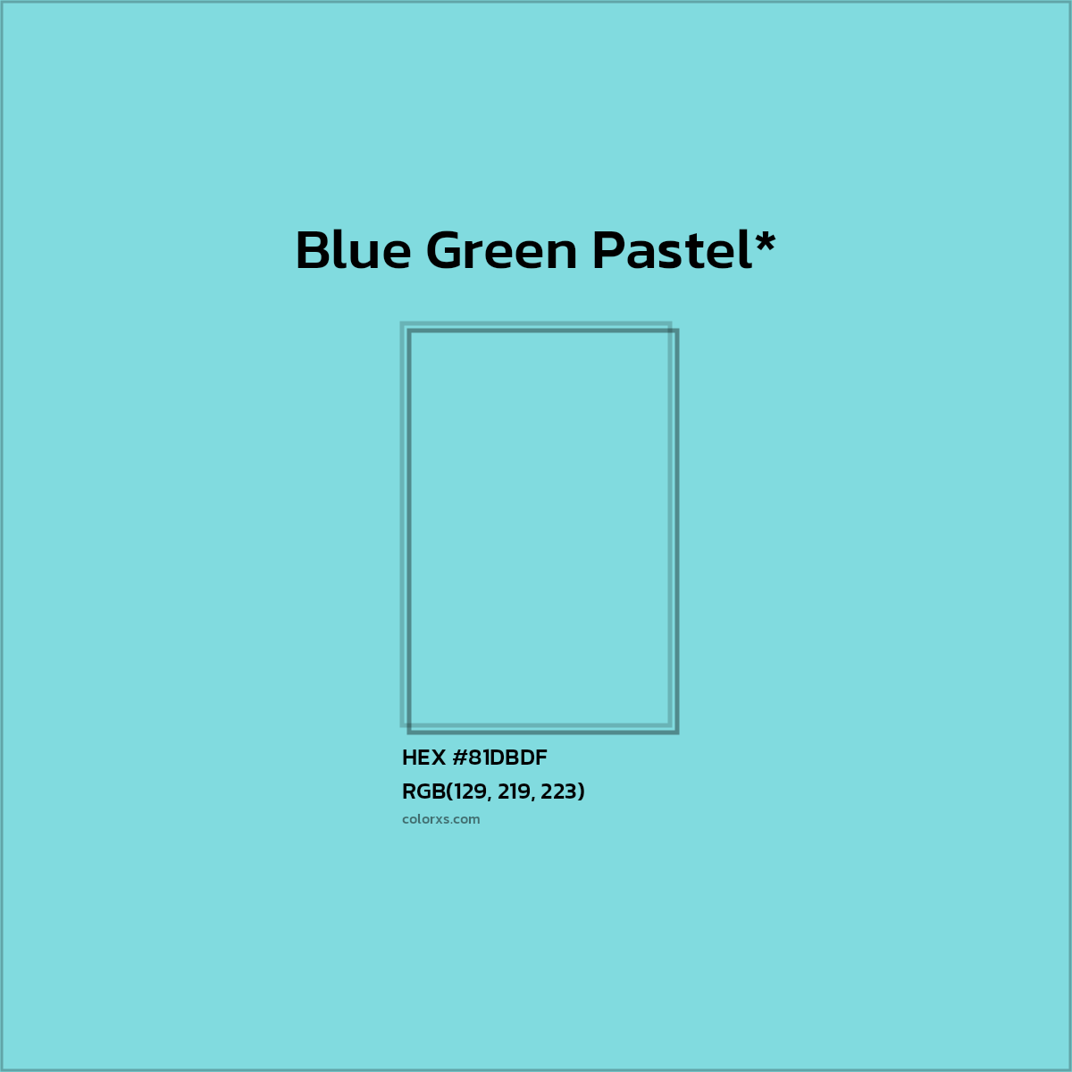 HEX #81DBDF Color Name, Color Code, Palettes, Similar Paints, Images
