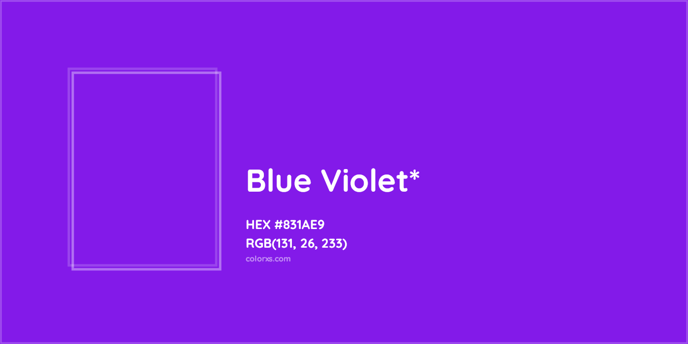 HEX #831AE9 Color Name, Color Code, Palettes, Similar Paints, Images