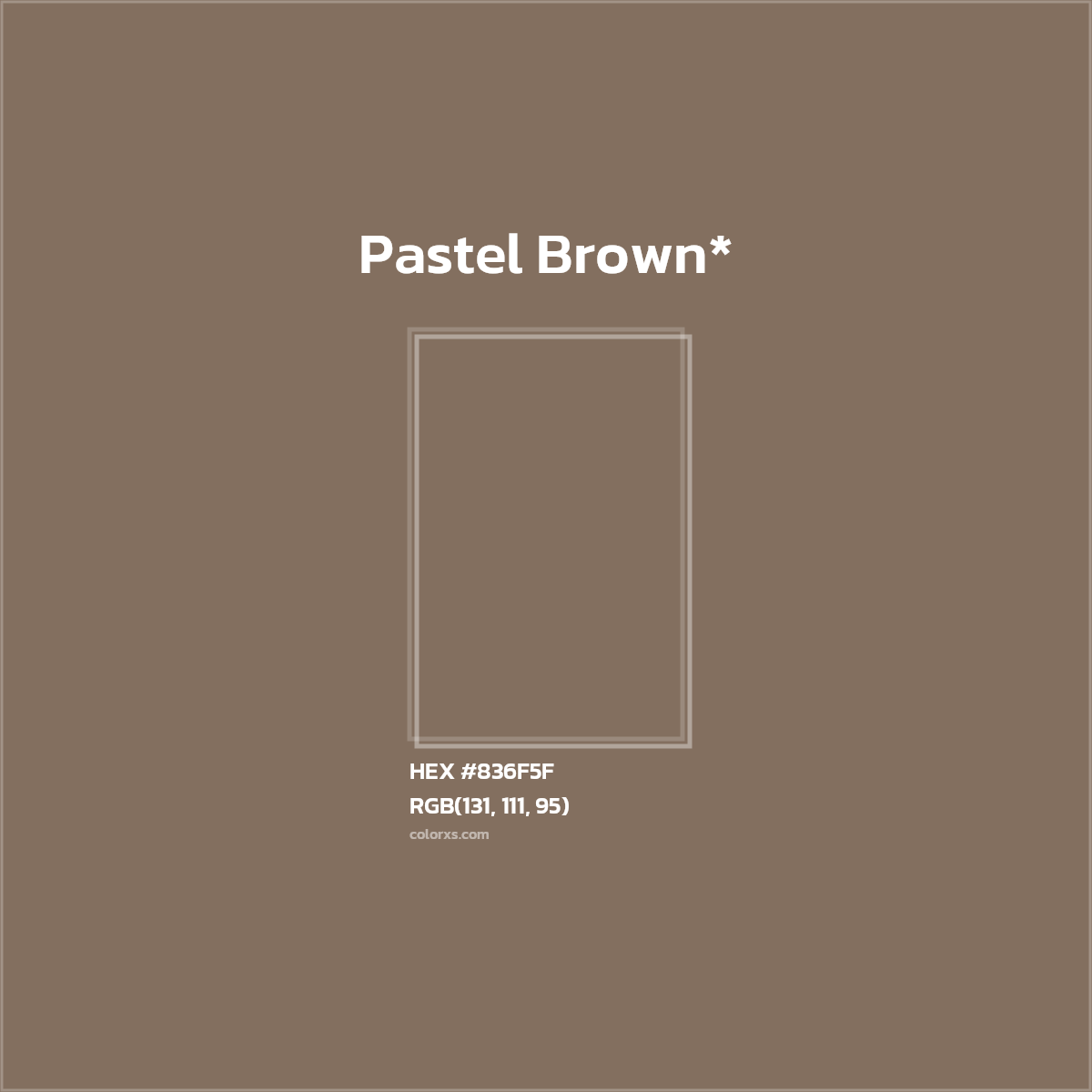 HEX #836F5F Color Name, Color Code, Palettes, Similar Paints, Images