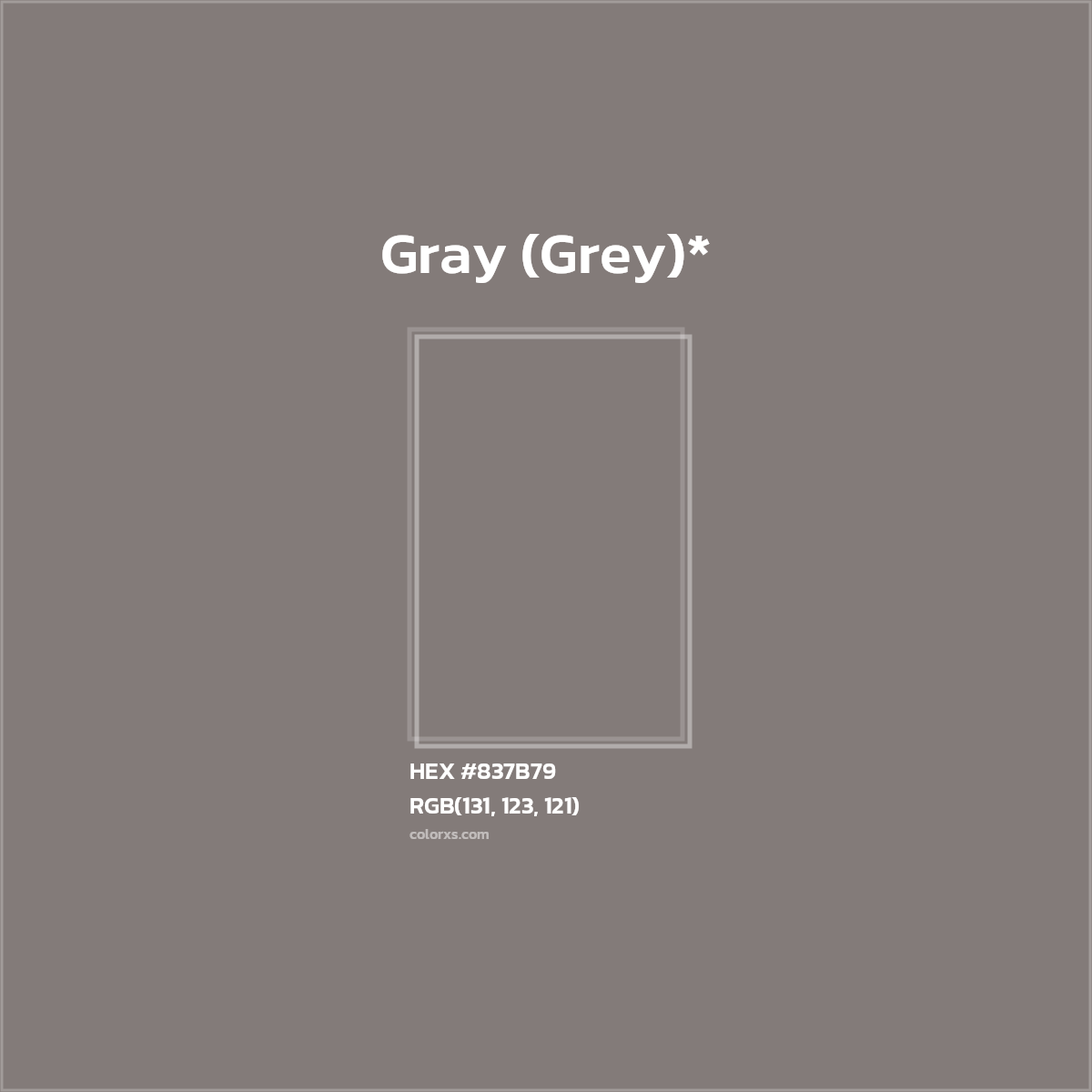 HEX #837B79 Color Name, Color Code, Palettes, Similar Paints, Images