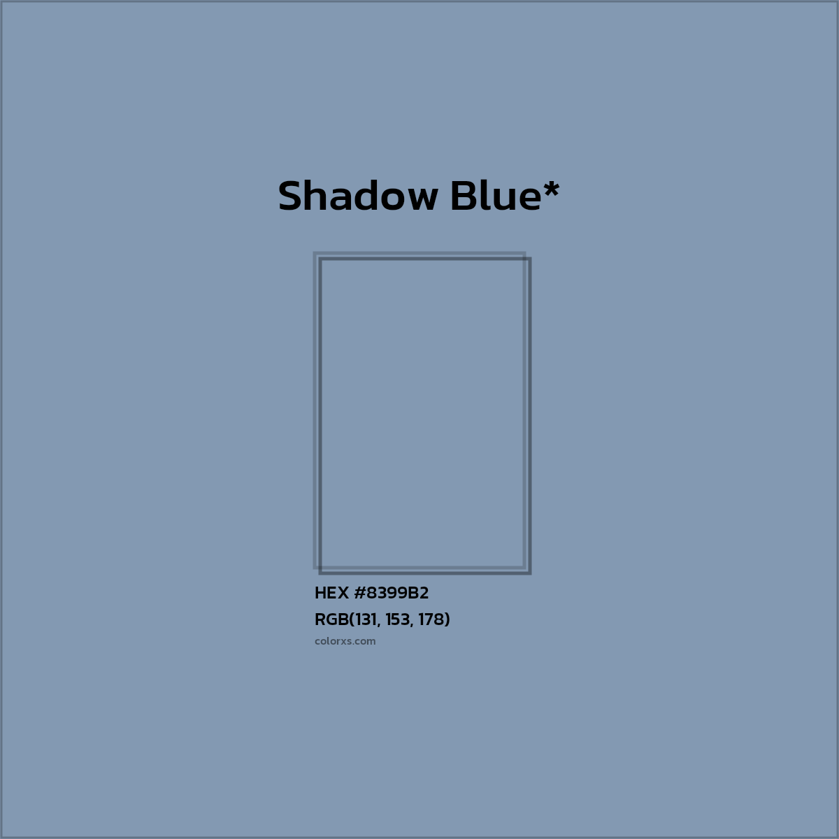 HEX #8399B2 Color Name, Color Code, Palettes, Similar Paints, Images