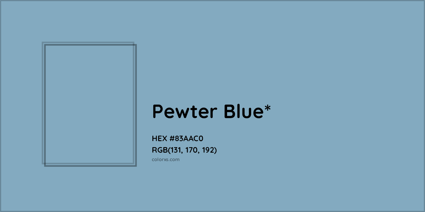 HEX #83AAC0 Color Name, Color Code, Palettes, Similar Paints, Images