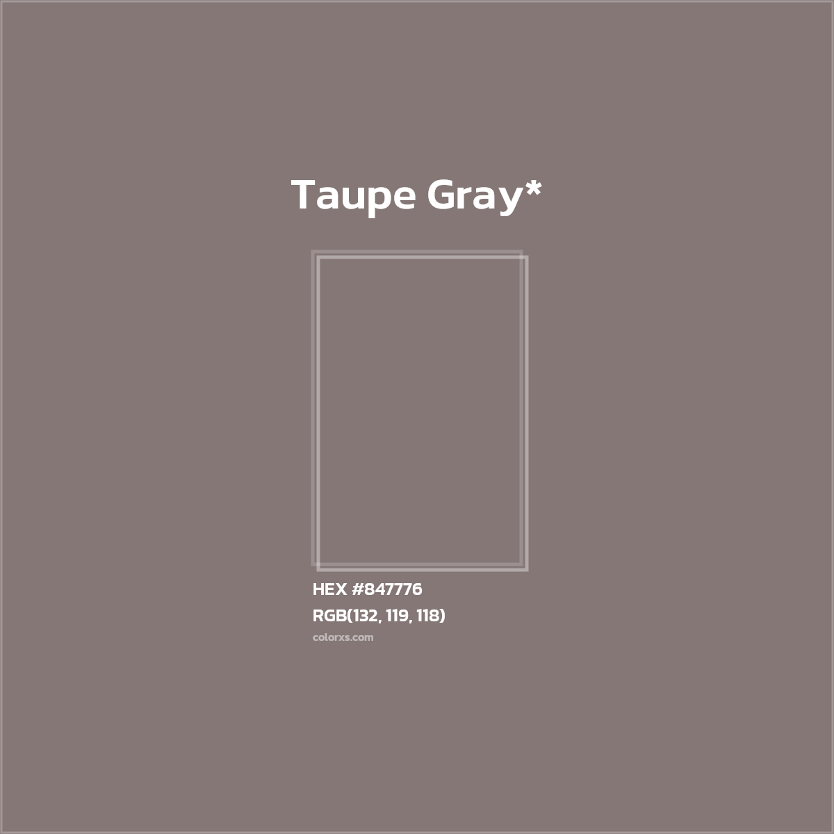 HEX #847776 Color Name, Color Code, Palettes, Similar Paints, Images