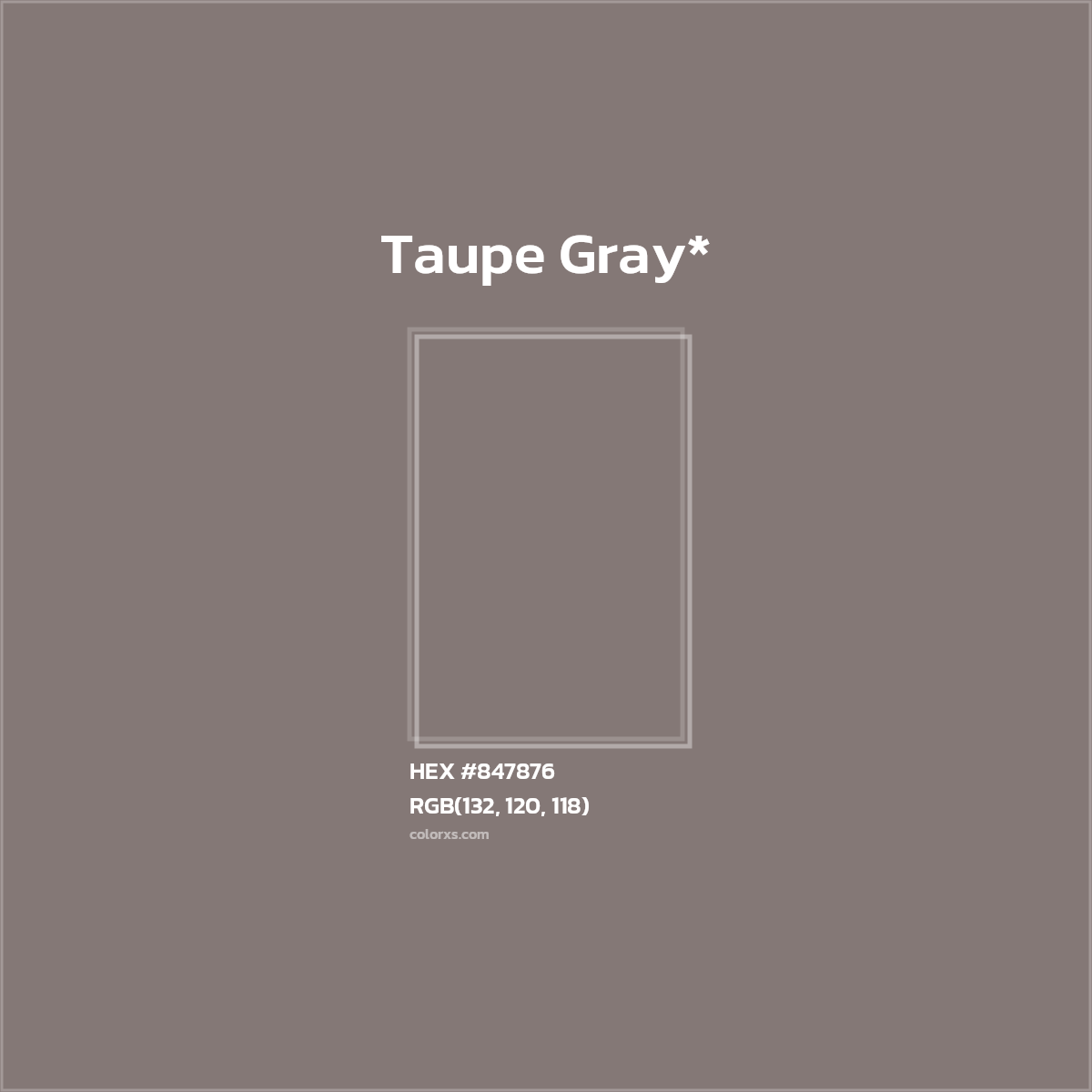 HEX #847876 Color Name, Color Code, Palettes, Similar Paints, Images