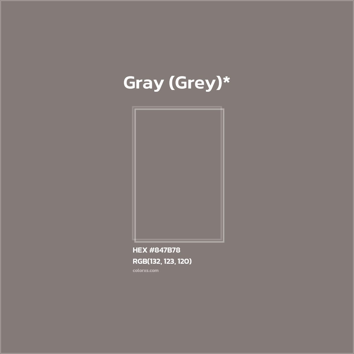 HEX #847B78 Color Name, Color Code, Palettes, Similar Paints, Images