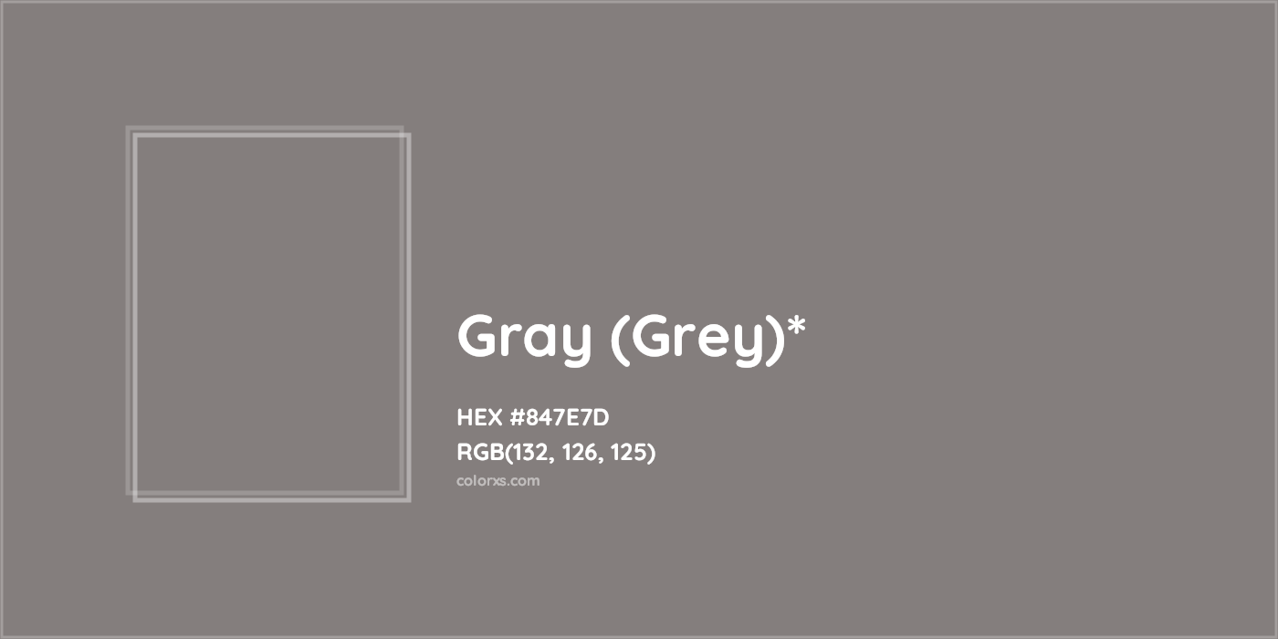 HEX #847E7D Color Name, Color Code, Palettes, Similar Paints, Images