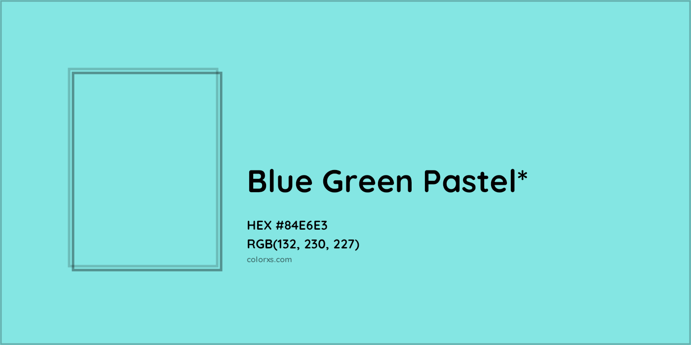 HEX #84E6E3 Color Name, Color Code, Palettes, Similar Paints, Images