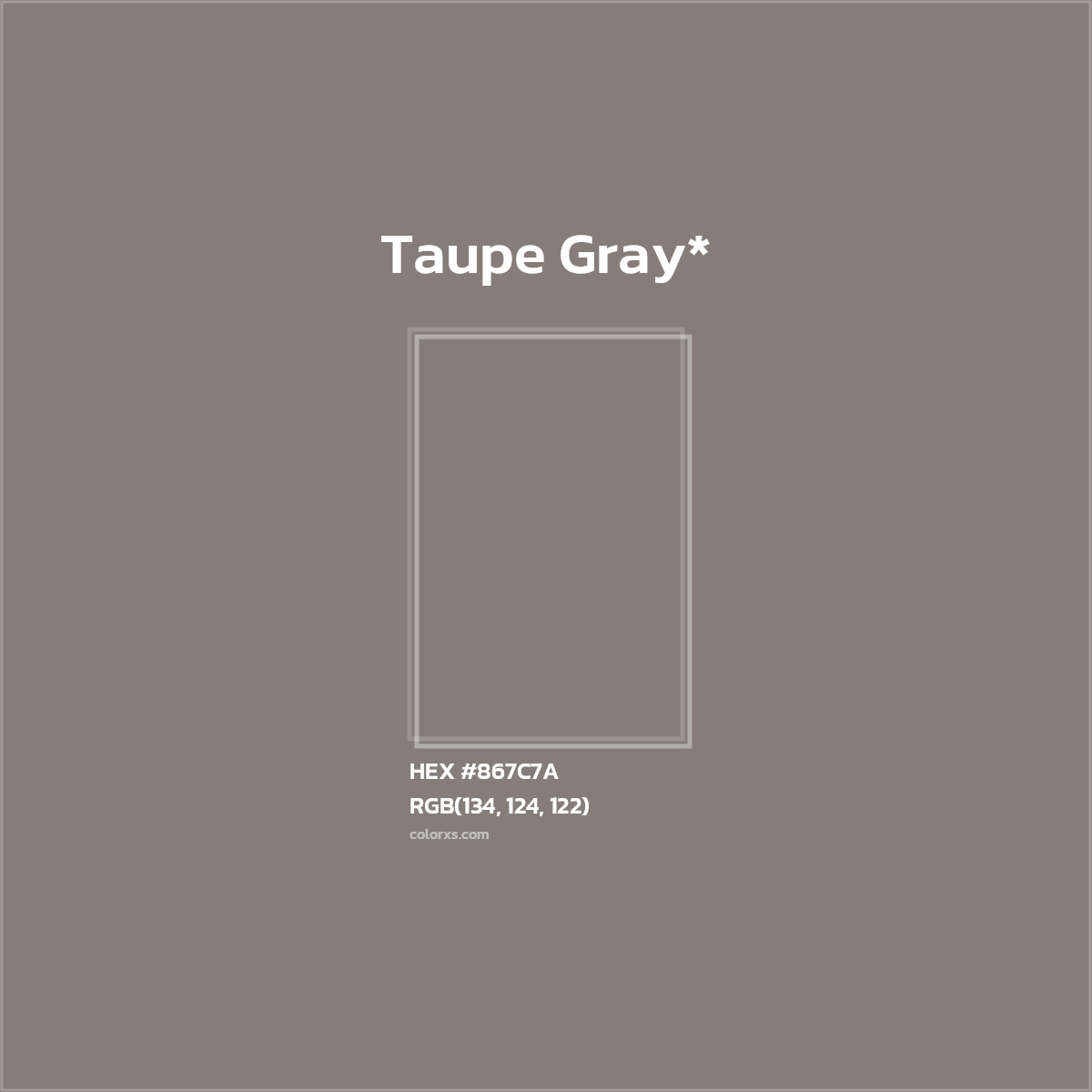 HEX #867C7A Color Name, Color Code, Palettes, Similar Paints, Images