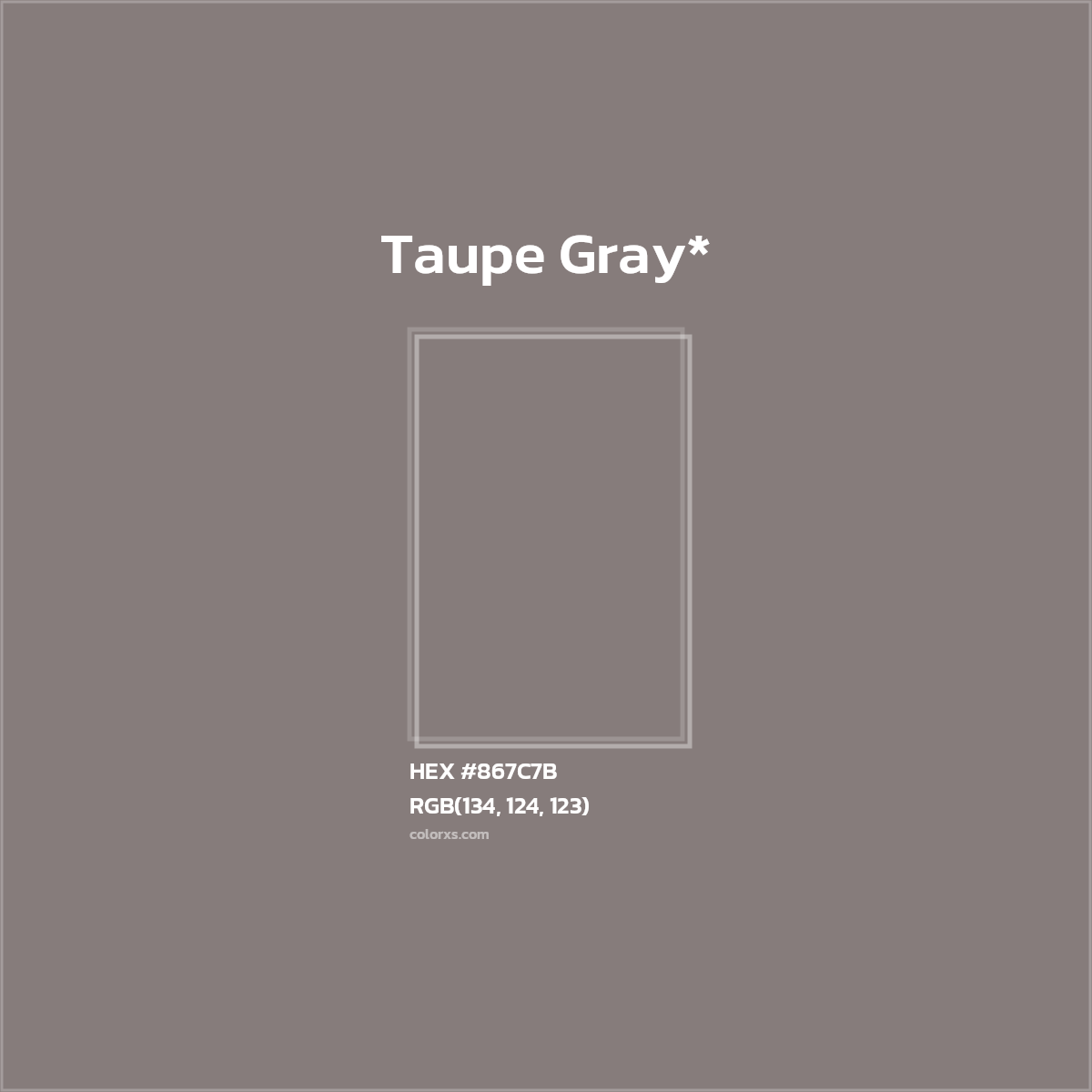 HEX #867C7B Color Name, Color Code, Palettes, Similar Paints, Images