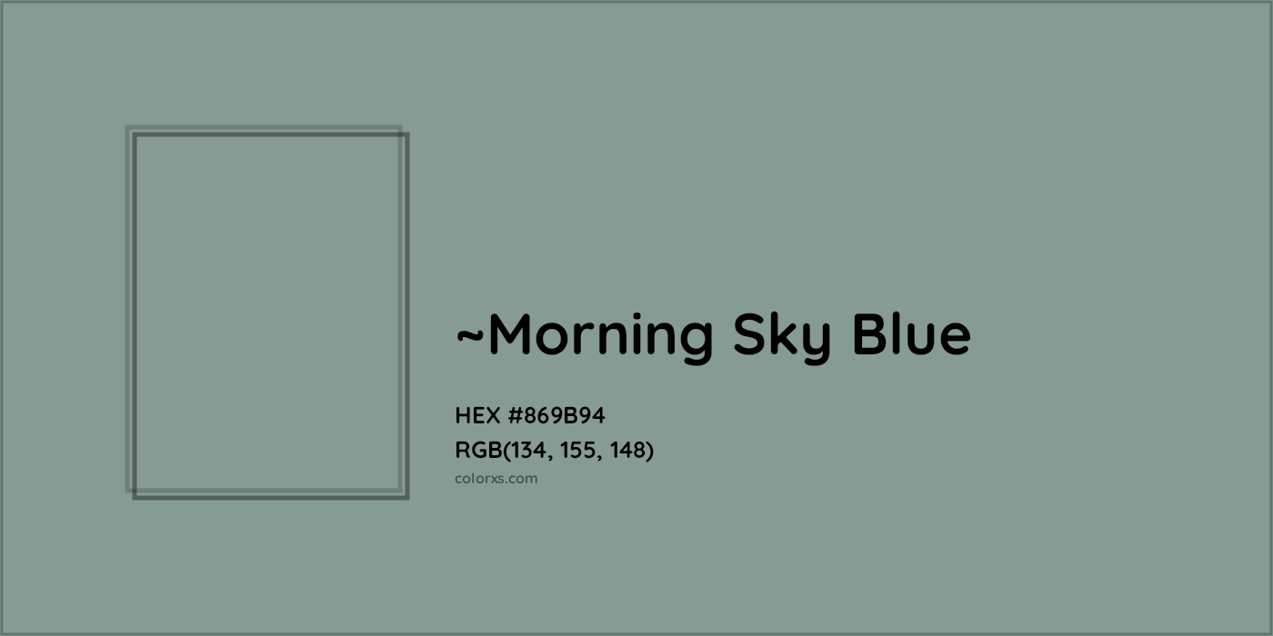 HEX #869B94 Color Name, Color Code, Palettes, Similar Paints, Images