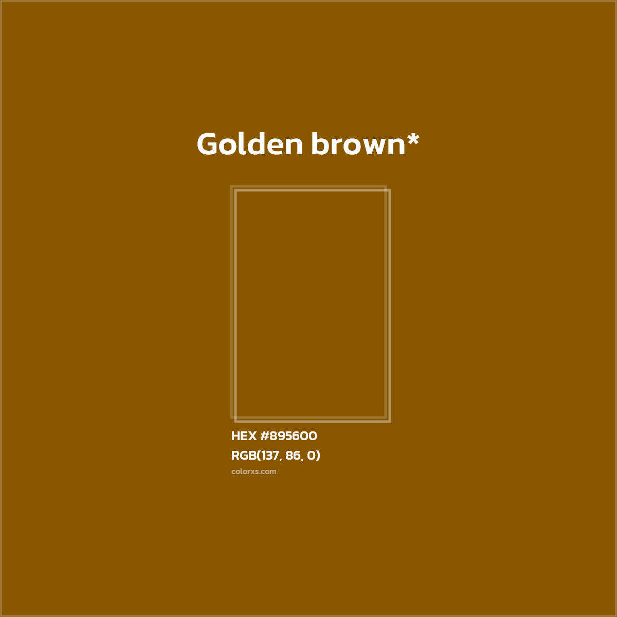 HEX #895600 Color Name, Color Code, Palettes, Similar Paints, Images