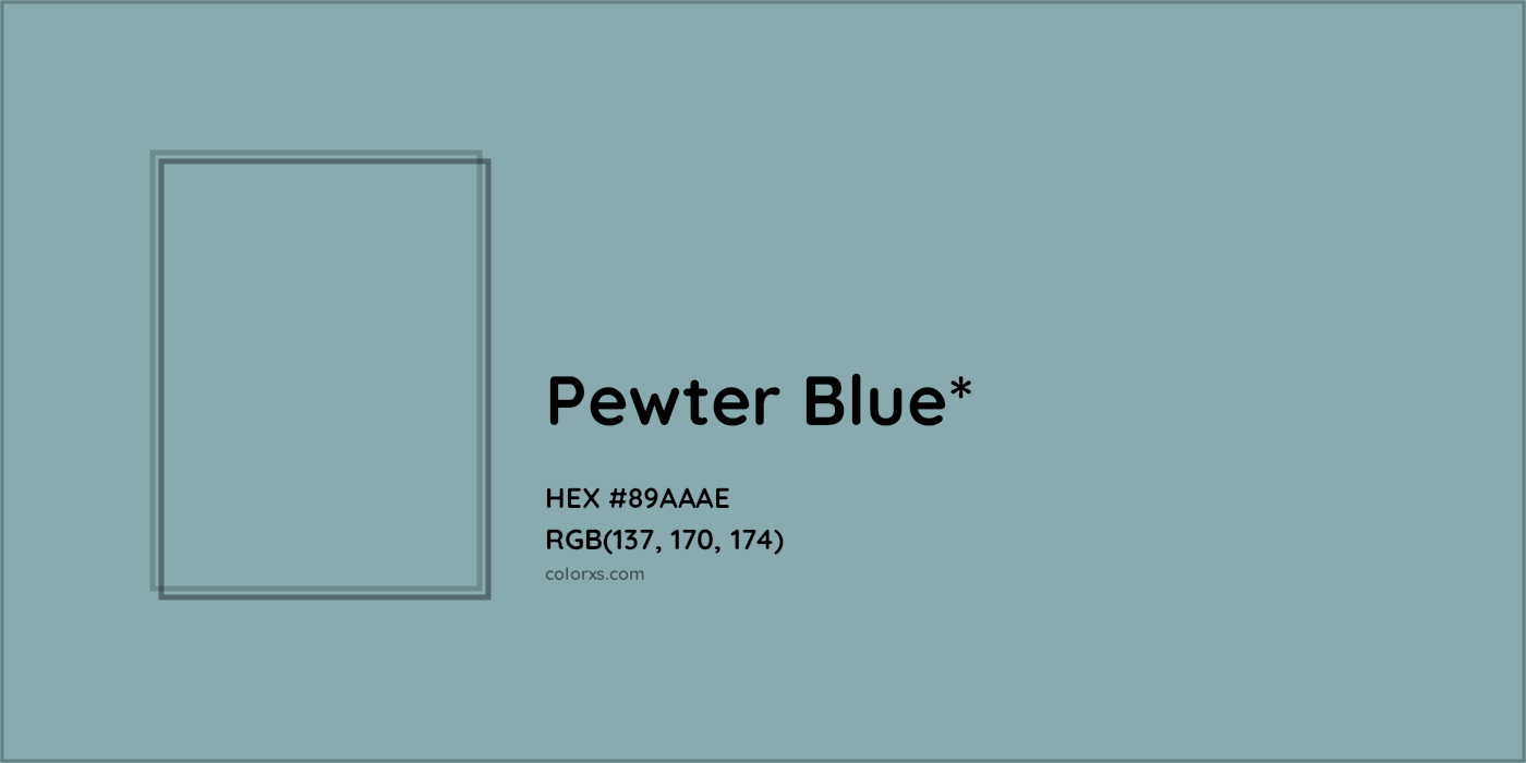 HEX #89AAAE Color Name, Color Code, Palettes, Similar Paints, Images