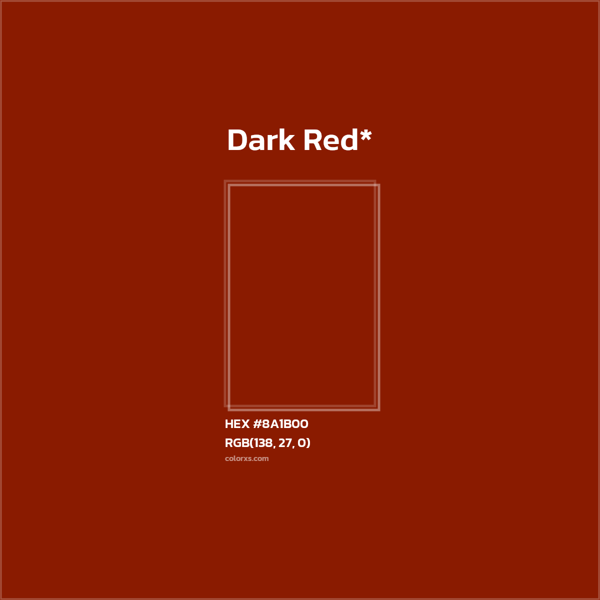 HEX #8A1B00 Color Name, Color Code, Palettes, Similar Paints, Images