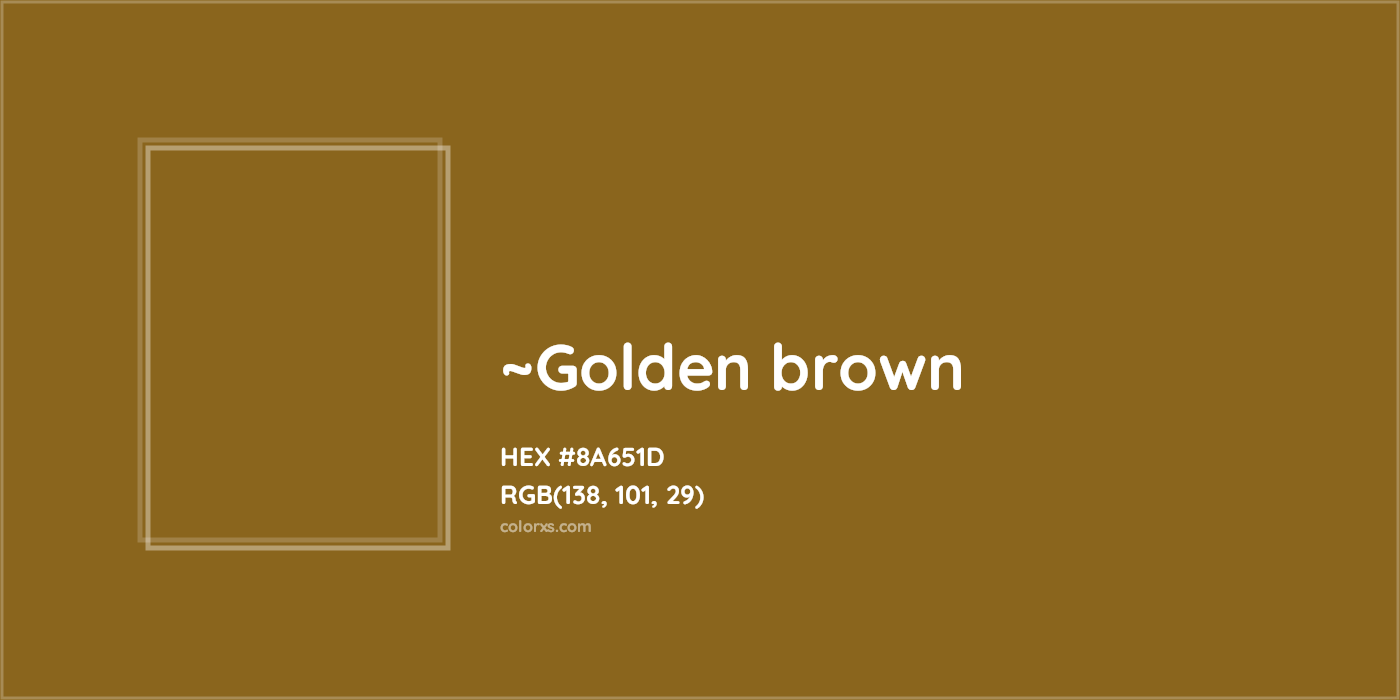 HEX #8A651D Color Name, Color Code, Palettes, Similar Paints, Images