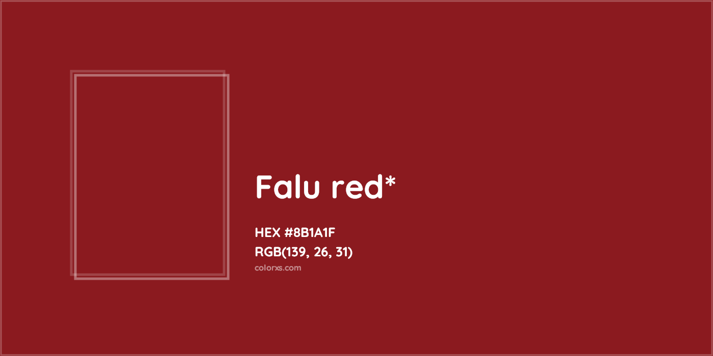 HEX #8B1A1F Color Name, Color Code, Palettes, Similar Paints, Images