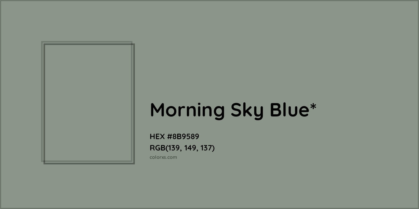 HEX #8B9589 Color Name, Color Code, Palettes, Similar Paints, Images