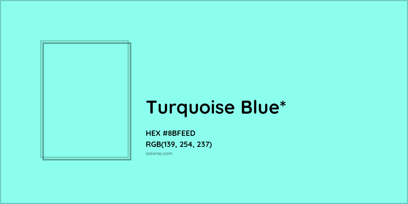 HEX #8BFEED Color Name, Color Code, Palettes, Similar Paints, Images
