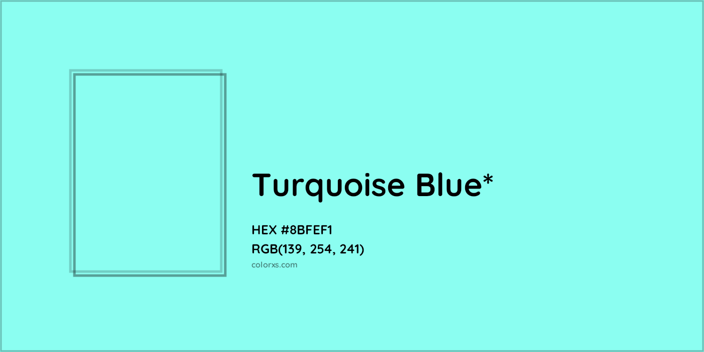 HEX #8BFEF1 Color Name, Color Code, Palettes, Similar Paints, Images
