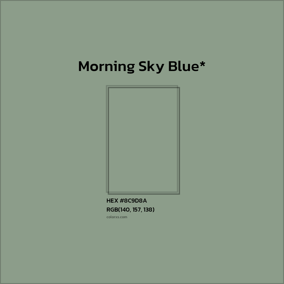HEX #8C9D8A Color Name, Color Code, Palettes, Similar Paints, Images