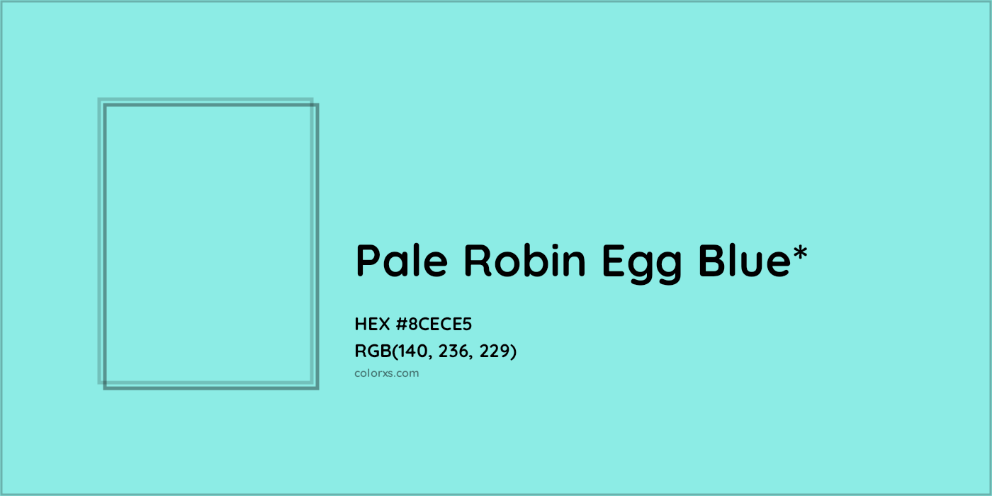HEX #8CECE5 Color Name, Color Code, Palettes, Similar Paints, Images