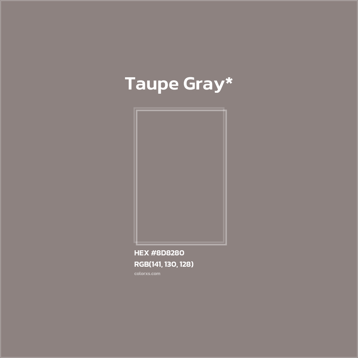 HEX #8D8280 Color Name, Color Code, Palettes, Similar Paints, Images