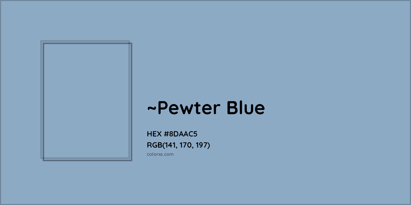 HEX #8DAAC5 Color Name, Color Code, Palettes, Similar Paints, Images