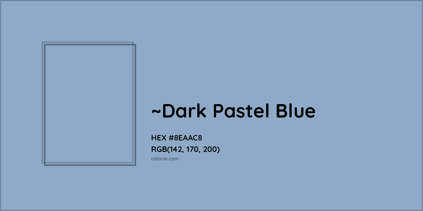HEX #8EAAC8 Color Name, Color Code, Palettes, Similar Paints, Images