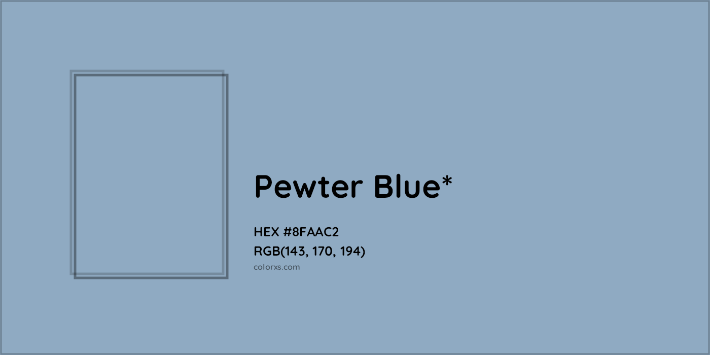 HEX #8FAAC2 Color Name, Color Code, Palettes, Similar Paints, Images
