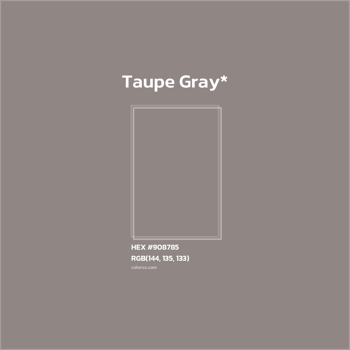 HEX #908785 Color Name, Color Code, Palettes, Similar Paints, Images