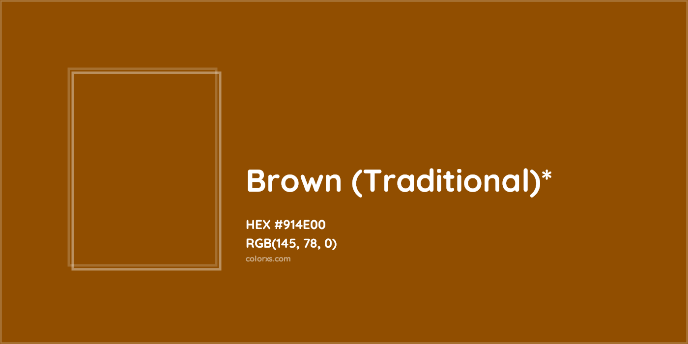 HEX #914E00 Color Name, Color Code, Palettes, Similar Paints, Images