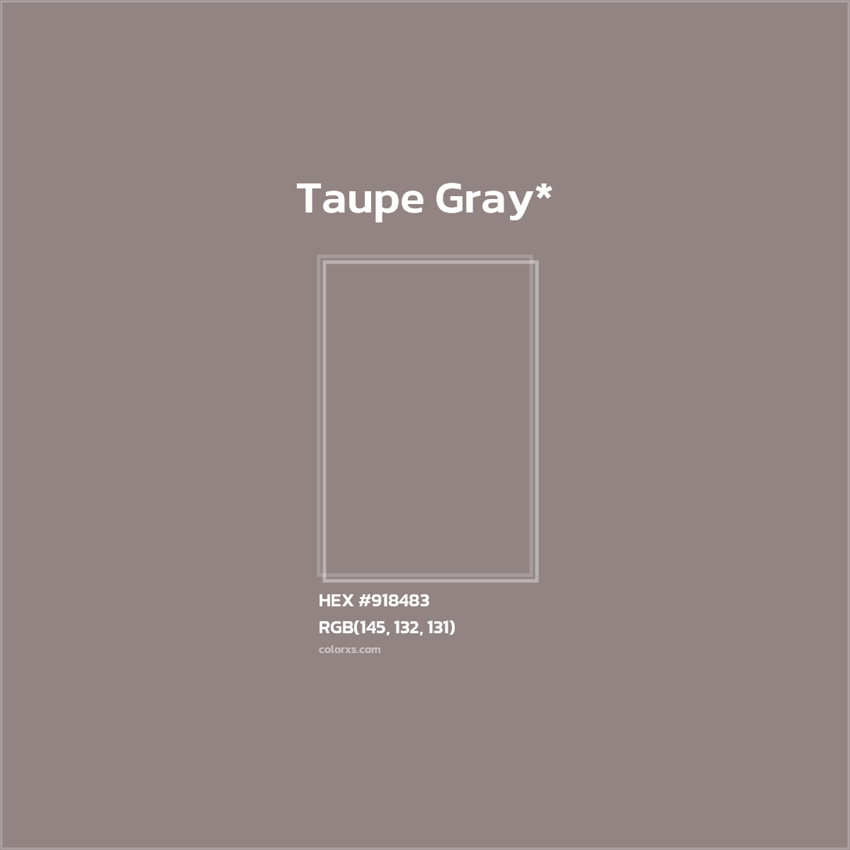 HEX #918483 Color Name, Color Code, Palettes, Similar Paints, Images
