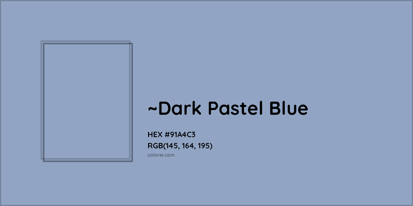 HEX #91A4C3 Color Name, Color Code, Palettes, Similar Paints, Images