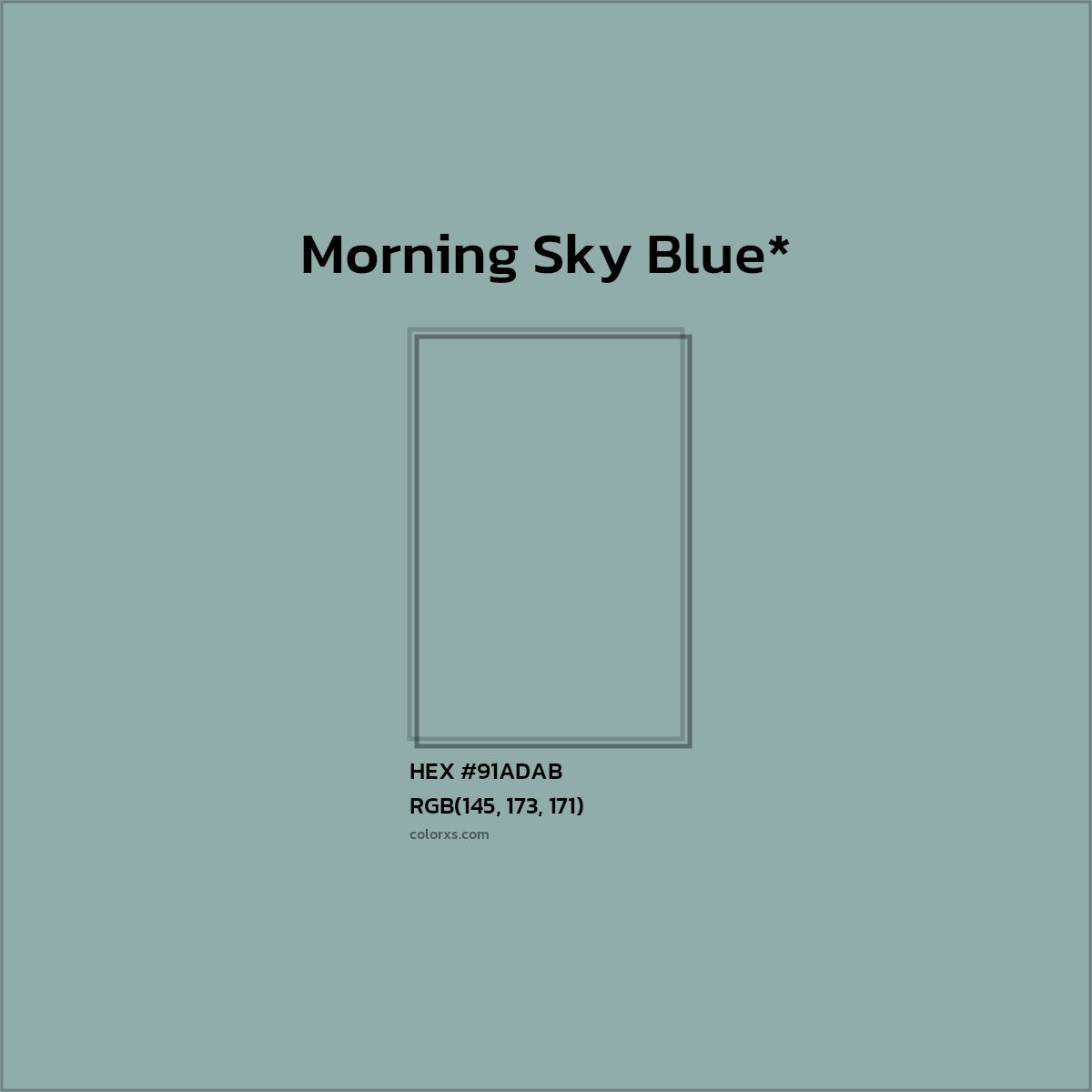 HEX #91ADAB Color Name, Color Code, Palettes, Similar Paints, Images