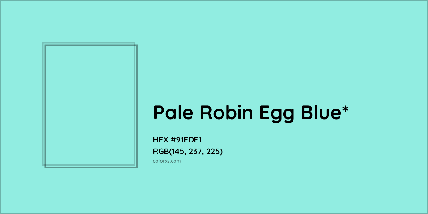 HEX #91EDE1 Color Name, Color Code, Palettes, Similar Paints, Images