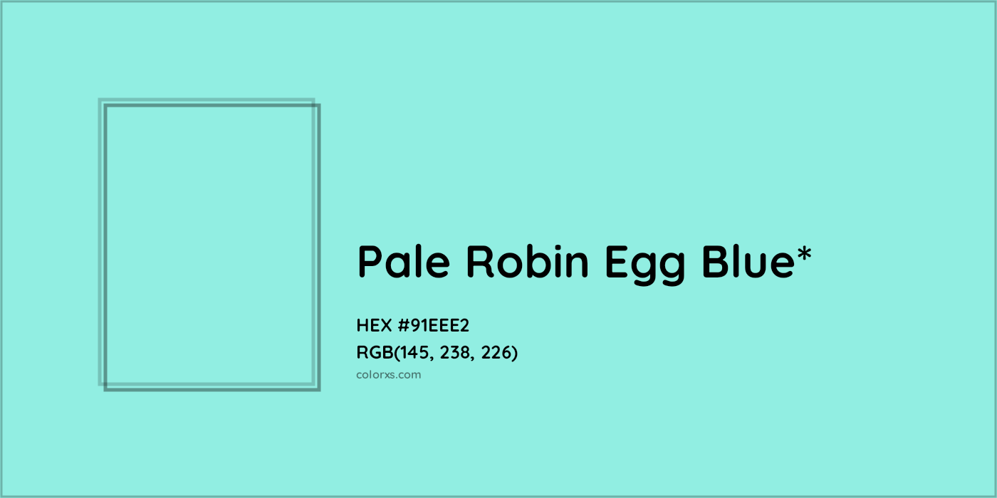 HEX #91EEE2 Color Name, Color Code, Palettes, Similar Paints, Images